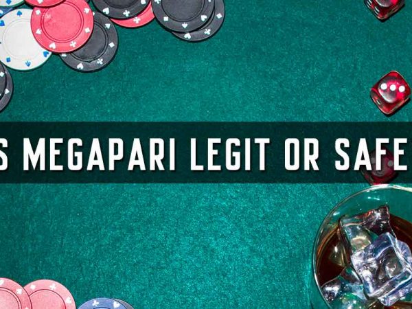 Is Megapari Legit or Safe