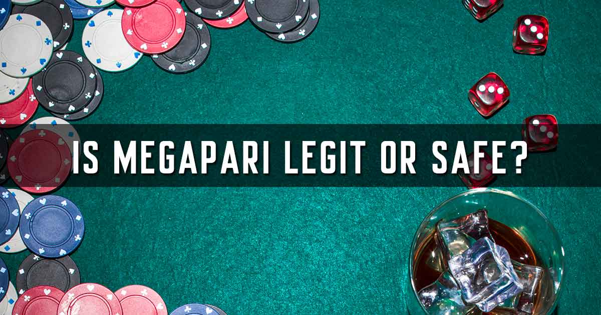 Is Megapari Legit or Safe