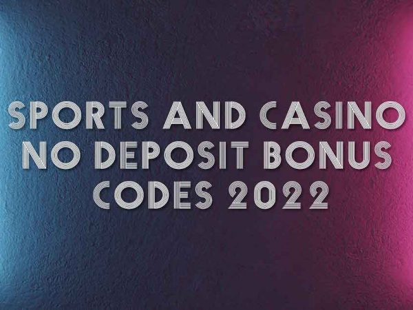 Sports and casino no deposit bonus codes