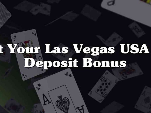 Get Your Las Vegas USA No Deposit Bonus