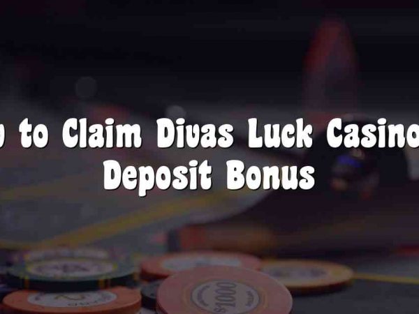 How to Claim Divas Luck Casino No Deposit Bonus