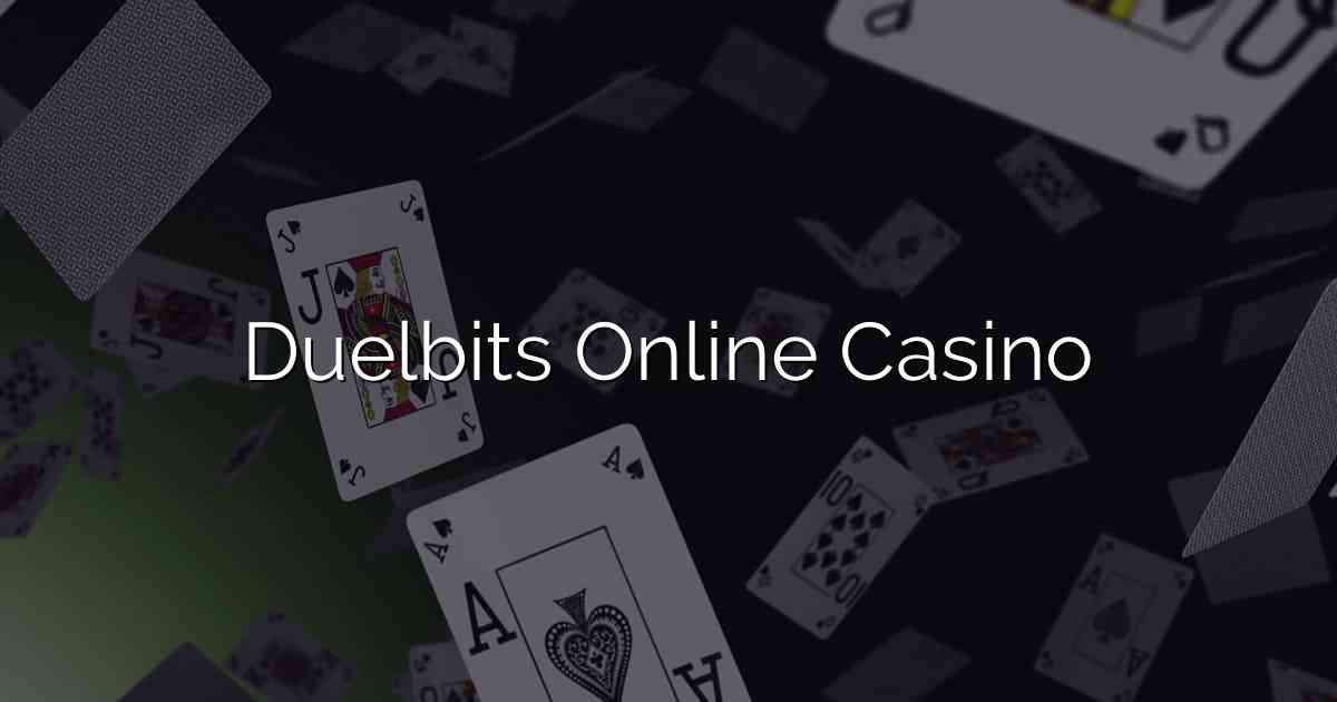 Duelbits Online Casino