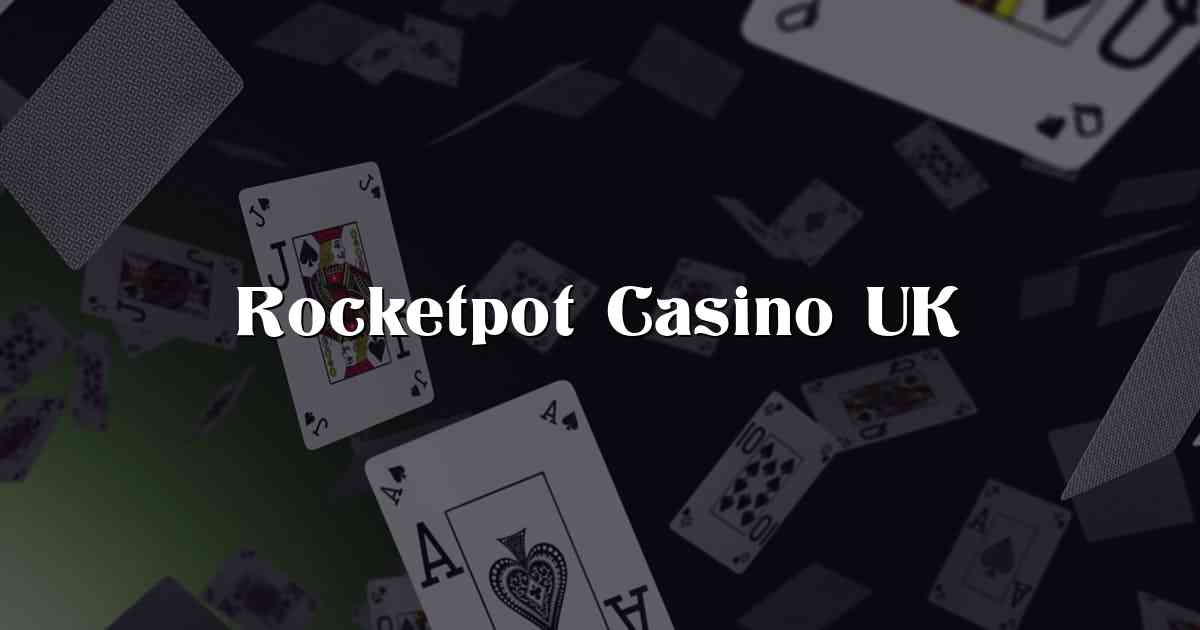 Rocketpot Casino UK